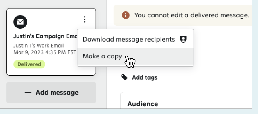 Attentive interface showing a menu for a delivered campaign message titled 'Justin's Campaign Emc', with the 'Make a copy' option highlighted by a cursor.