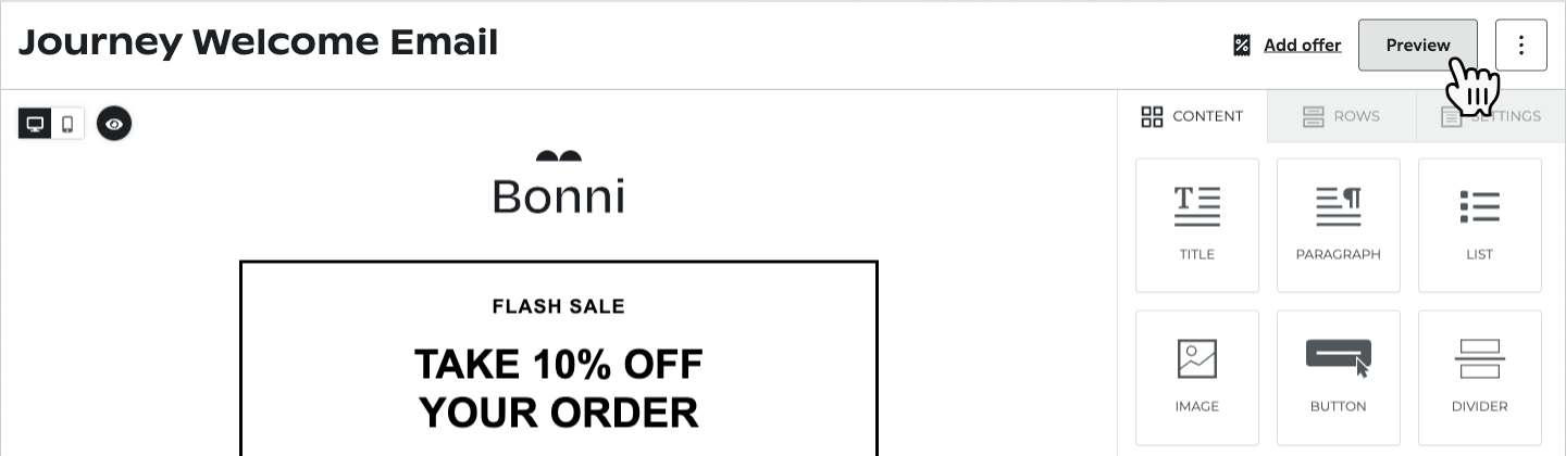Clicking the Preview button in the email editor.
