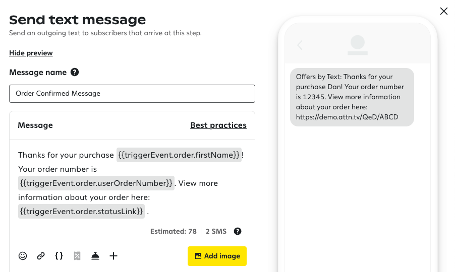 Composing a journey message in Attentive that includes personalizations, including dynamic variables for subscriber first name and order number, and a dynamic order status link. 
