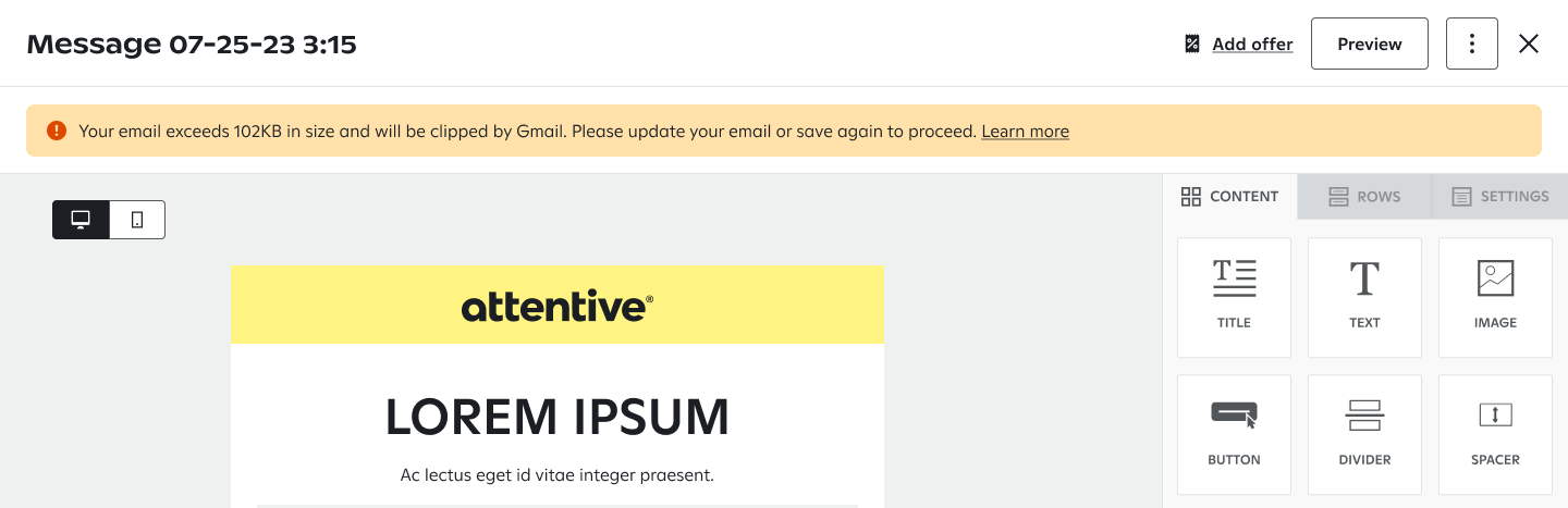 Warning banner in email editor saying that email is larger than 102 KB in size.