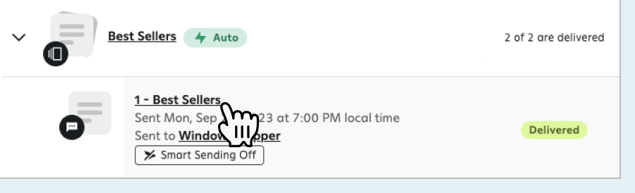 A delivered 'Best Sellers' campaign in Attentive's list view, with a cursor hovering over the '1 - Best Sellers' message.