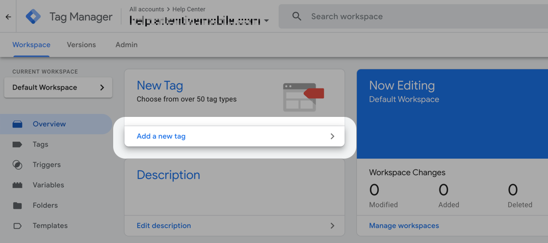 The option to add a new tag on the Google Tag Manager homepage.