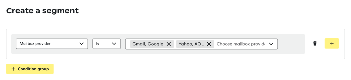 Segment builder with 'Mailbox provider' dropdown set to 'Is', showing 'Gmail, Google' and 'Yahoo, AOL' as selected providers, with an additional dropdown to choose more providers.