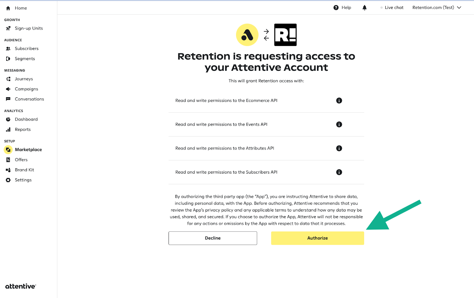 Page requesting permission to grant Retention access to the user's Attentive account with specific API permissions listed; an arrow highlights the yellow 'Authorize' button at the bottom.