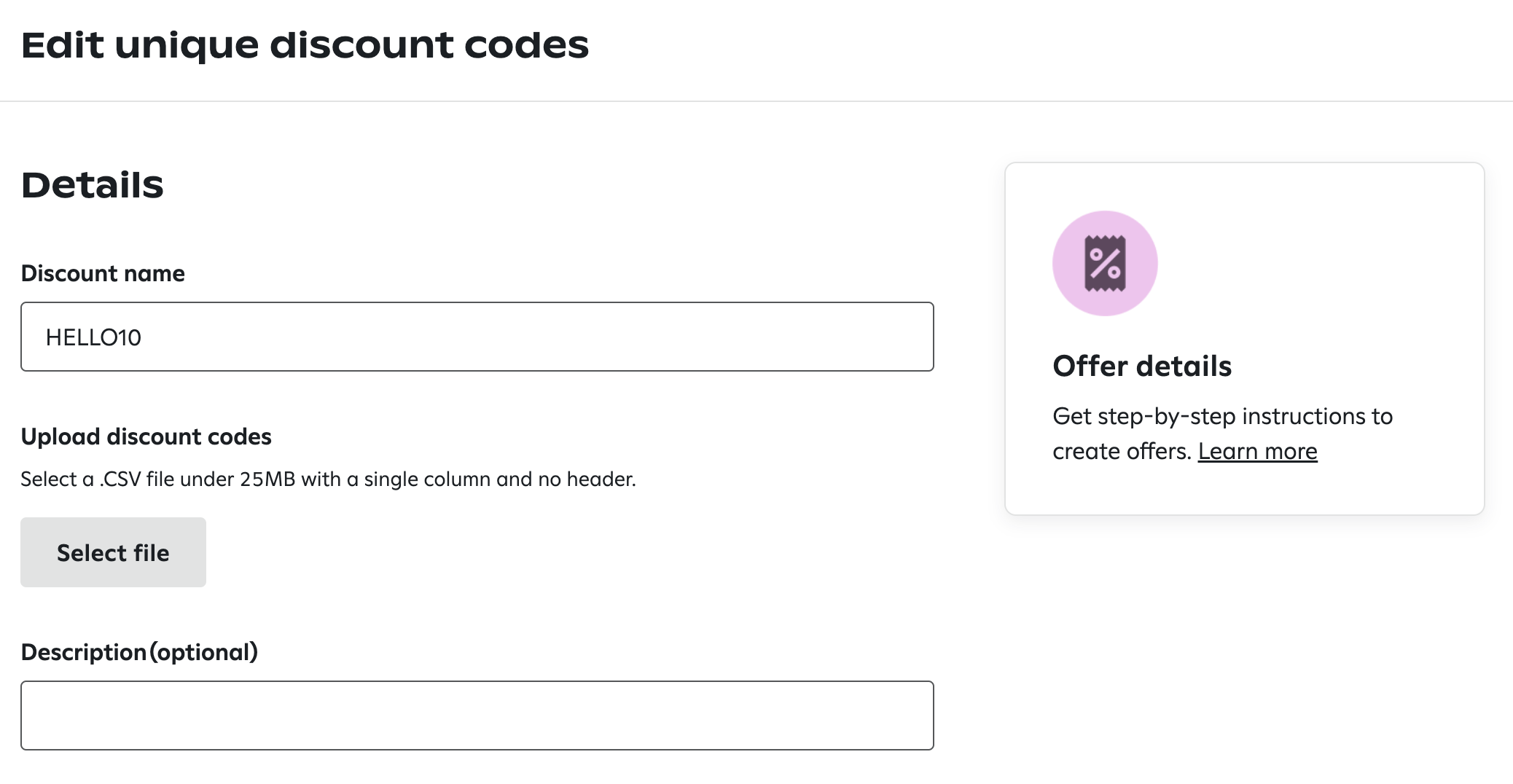 A user interface for editing unique discount codes, where users can input a discount name, upload a CSV file of codes, and optionally add a description, with a sidebar offering instructions for creating offers.
