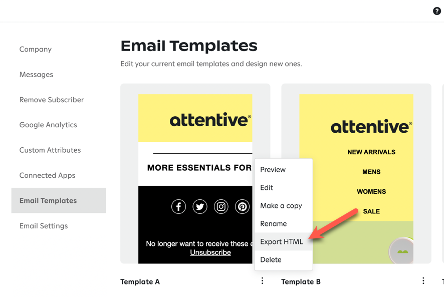 Exporting HTML for an Attentive email template.